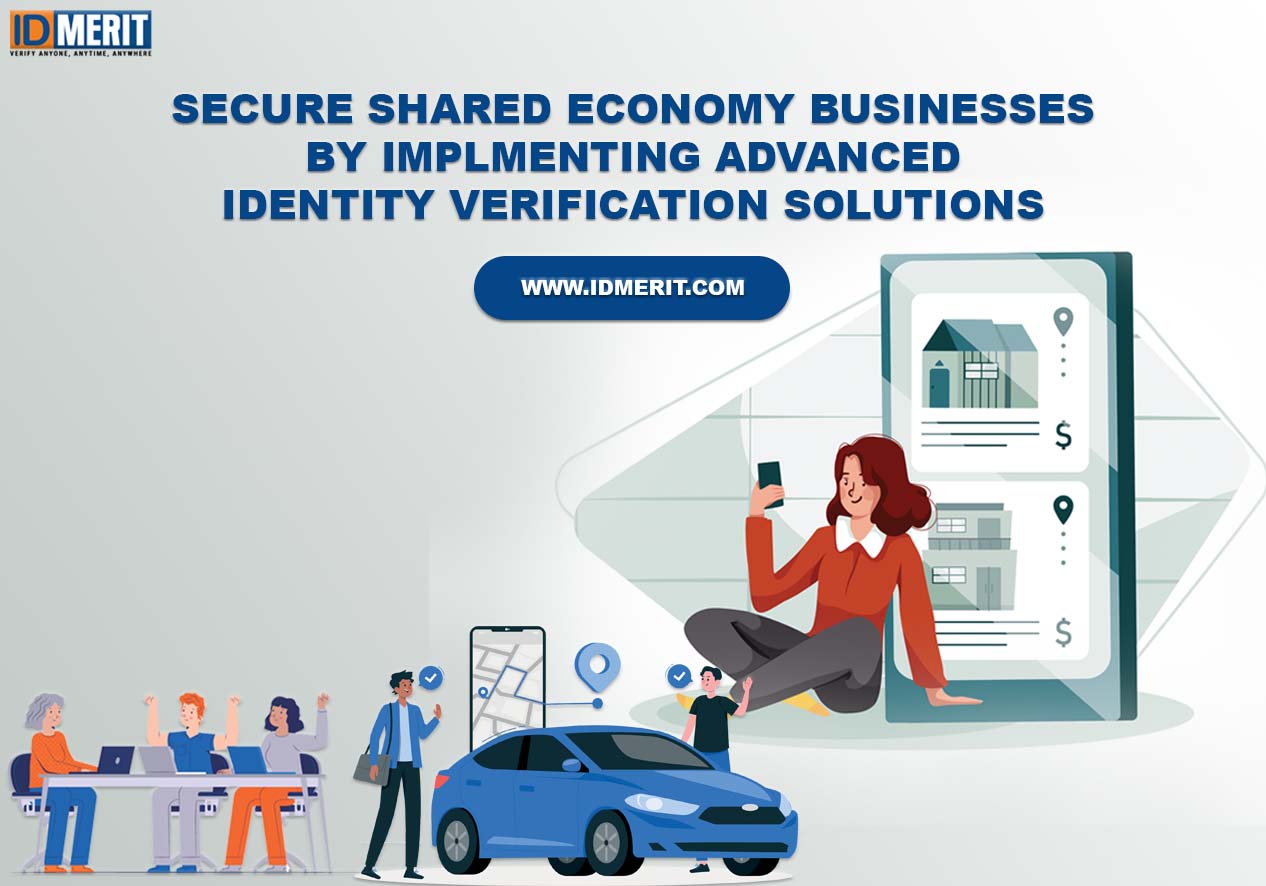 Identity Verification Solutions For Shared Economy